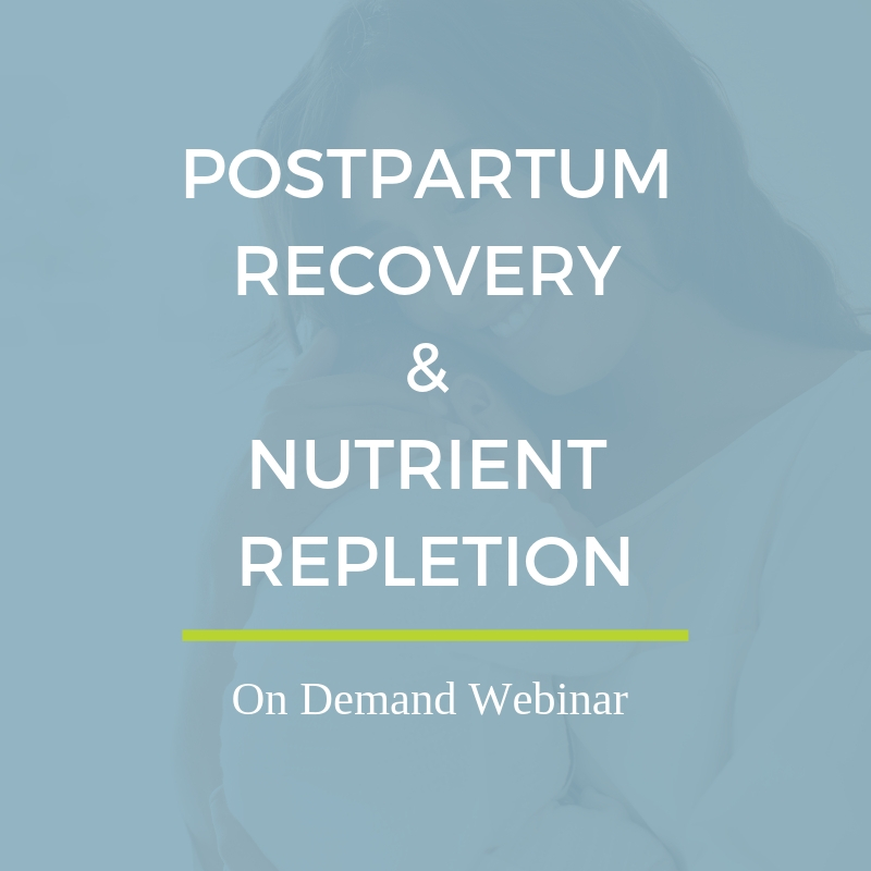 Postpartum Recovery & Nutrient Repletion – Womens Health Nutrition Academy